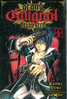 Grand Guignol Orchestra, Vol. 4, Paperback / softback Book Grand Guignol Orchestra, Vol. 4, Paperback / softback Book