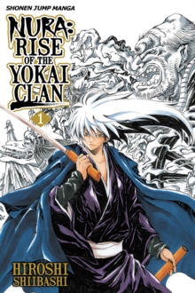 Nura: Rise of the Yokai Clan, Vol. 1, Paperback / softback Book Nura: Rise of the Yokai Clan, Vol. 1, Paperback / softback Book