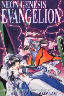 Neon Genesis Evangelion 3-in-1 Edition, Vol. 1 : Includes vols. 1, 2 & 3