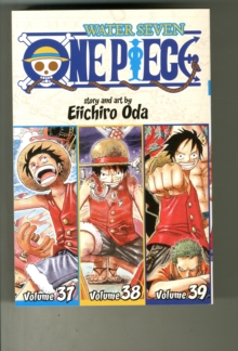 One Piece: Water Seven 37-38-39, Vol. 13 (Omnibus Edition), Paperback / softback Book One Piece: Water Seven 37-38-39, Vol. 13 (Omnibus Edition), Paperback / softback Book