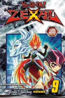Yu-Gi-Oh! Zexal, Vol. 9, Paperback Book Yu-Gi-Oh! Zexal, Vol. 9, Paperback Book