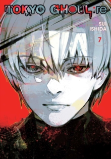 Tokyo Ghoul: re, Vol. 7, Paperback / softback Book Tokyo Ghoul: re, Vol. 7, Paperback / softback Book