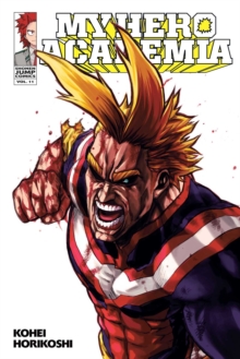 My Hero Academia, Vol. 11, Paperback / softback Book My Hero Academia, Vol. 11, Paperback / softback Book