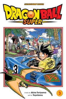 Dragon Ball Super, Vol. 3, Paperback / softback Book Dragon Ball Super, Vol. 3, Paperback / softback Book