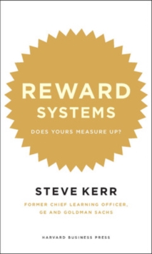 Reward Systems : Does Yours Measure Up?