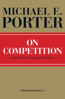 On Competition : Updated and Expanded Edition