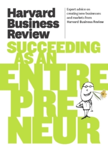 Harvard Business Review on Succeeding as an Entrepreneur