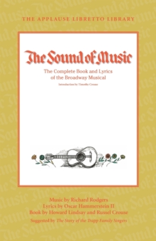 The Sound of Music : The Complete Book and Lyrics of the Broadway Musical