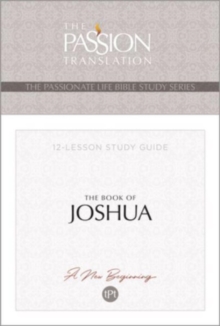 Tpt the Book of Joshua : 12-Lesson Study Guide