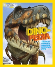 Ultimate Dinopedia : The Most Complete Dinosaur Reference Ever, Hardback Book Ultimate Dinopedia : The Most Complete Dinosaur Reference Ever, Hardback Book