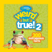 Weird But True! 2 : 300 Outrageous Facts, Paperback Book Weird But True! 2 : 300 Outrageous Facts, Paperback Book