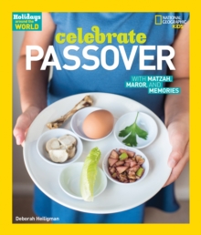 Celebrate Passover : With Matzah, Maror, and Memories