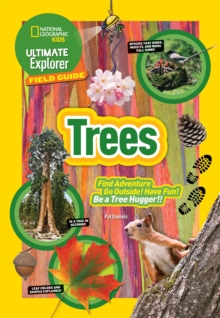Ultimate Explorer Field Guide : Trees, Paperback / softback Book Ultimate Explorer Field Guide : Trees, Paperback / softback Book
