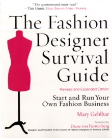 The Fashion Designer Survival Guide : Start and Run Your Own Fashion Business, Paperback Book The Fashion Designer Survival Guide : Start and Run Your Own Fashion Business, Paperback Book