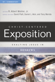Exalting Jesus in Hebrews