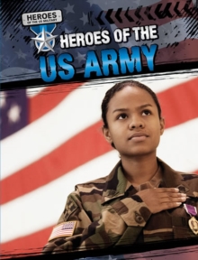 Heroes of the U.S. Army