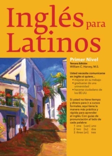 Ingles Para Latinos - Level 1, Paperback / softback Book Ingles Para Latinos - Level 1, Paperback / softback Book