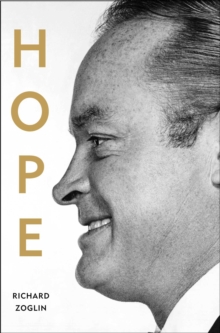 Hope : Entertainer of the Century, Hardback Book Hope : Entertainer of the Century, Hardback Book