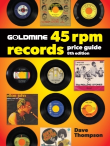 Goldmine 45 RPM Records Price Guide, Paperback Book Goldmine 45 RPM Records Price Guide, Paperback Book
