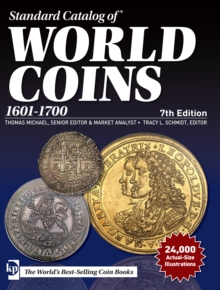 Standard Catalog of World Coins, 1601-1700, Paperback Book Standard Catalog of World Coins, 1601-1700, Paperback Book