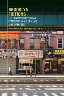 Brooklyn Fictions : The Contemporary Urban Community in a Global Age