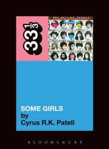 The Rolling Stones' Some Girls, Paperback / softback Book The Rolling Stones' Some Girls, Paperback / softback Book