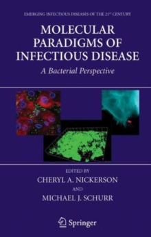Molecular Paradigms of Infectious Disease : A Bacterial Perspective