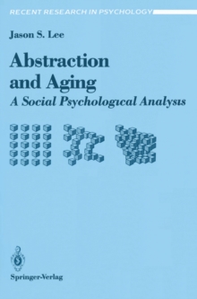 Abstraction and Aging : A Social Psychological Analysis