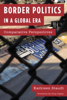 Border Politics in a Global Era : Comparative Perspectives, Paperback / softback Book Border Politics in a Global Era : Comparative Perspectives, Paperback / softback Book