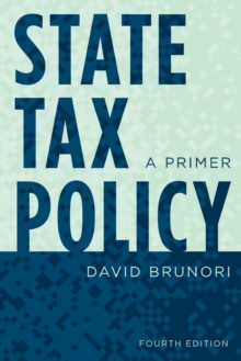 State Tax Policy : A Primer