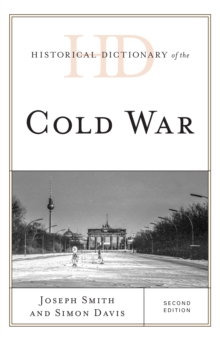 Historical Dictionary of the Cold War, Hardback Book Historical Dictionary of the Cold War, Hardback Book