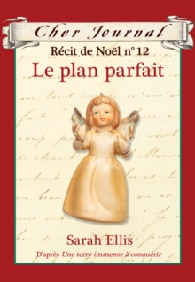 Cher Journal : Recit de Noel : N(deg) 12 - Le plan parfait