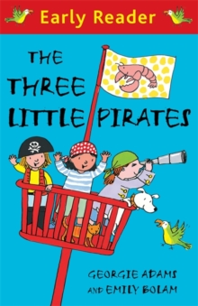 The Three Little Pirates, Paperback Book The Three Little Pirates, Paperback Book
