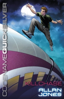 Codename Quicksilver: Killchase : Book 4, Paperback Book Codename Quicksilver: Killchase : Book 4, Paperback Book