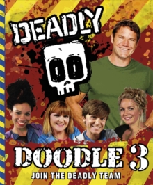 Deadly Doodle Deadly Doodle : Book 3 Book 3, Paperback Book Deadly Doodle Deadly Doodle : Book 3 Book 3, Paperback Book