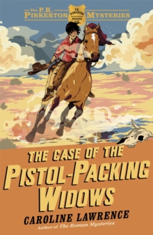 The P. K. Pinkerton Mysteries: The Case of the Pistol-packing Widows : Book 3
