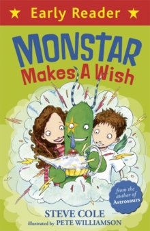 Early Reader: Monstar Makes a Wish, Paperback / softback Book Early Reader: Monstar Makes a Wish, Paperback / softback Book