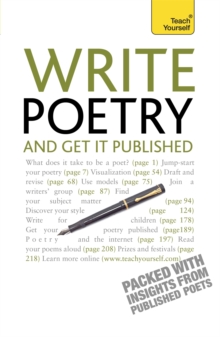Write Poetry and Get it Published : Find your subject, master your style and jump-start your poetic writing, Paperback Book Write Poetry and Get it Published : Find your subject, master your style and jump-start your poetic writing, Paperback Book