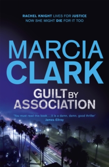 Guilt By Association : A Rachel Knight novel