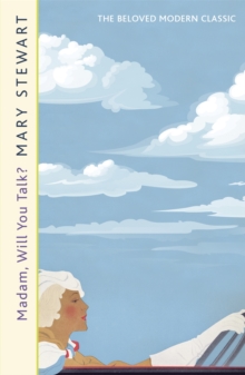 Madam, Will You Talk? : The modern classic by the queen of romantic suspense, Paperback / softback Book Madam, Will You Talk? : The modern classic by the queen of romantic suspense, Paperback / softback Book