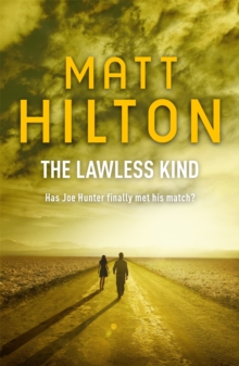 The Lawless Kind : The ninth Joe Hunter thriller