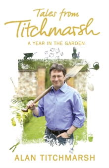 Tales from Titchmarsh, Paperback Book Tales from Titchmarsh, Paperback Book