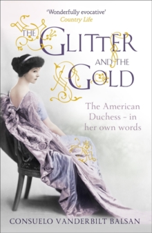 The Glitter and the Gold, Paperback Book The Glitter and the Gold, Paperback Book