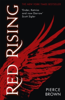 Red Rising : An explosive dystopian sci-fi novel (#1 New York Times bestselling Red Rising series book 1)