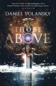 Those Above: The Empty Throne Book 1 : An epic fantasy adventure