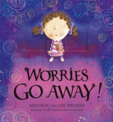 Worries Go Away!, Hardback Book Worries Go Away!, Hardback Book