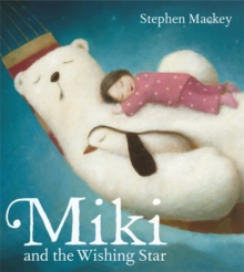 Miki: Miki and the Wishing Star, Paperback Book Miki: Miki and the Wishing Star, Paperback Book