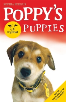 Poppy's Dogs Trust Puppies, Paperback Book Poppy's Dogs Trust Puppies, Paperback Book