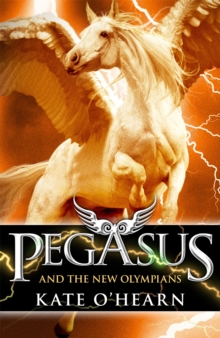 Pegasus and the New Olympians : Book 3