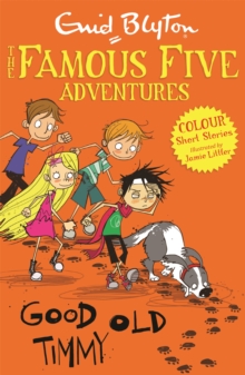 Famous Five Colour Short Stories: Good Old Timmy, Paperback Book Famous Five Colour Short Stories: Good Old Timmy, Paperback Book